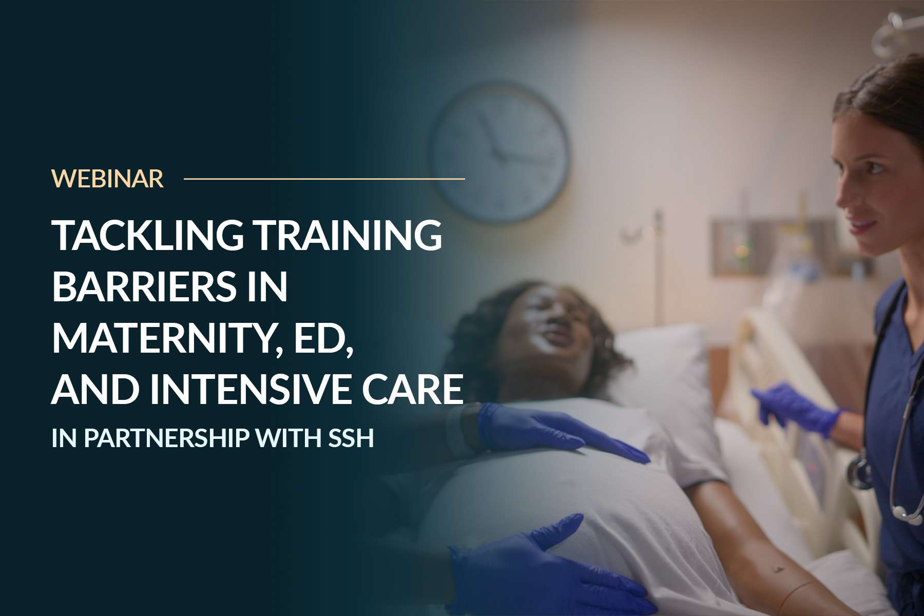 Tackling Training Barriers in Maternity, ED, and Intensive Care